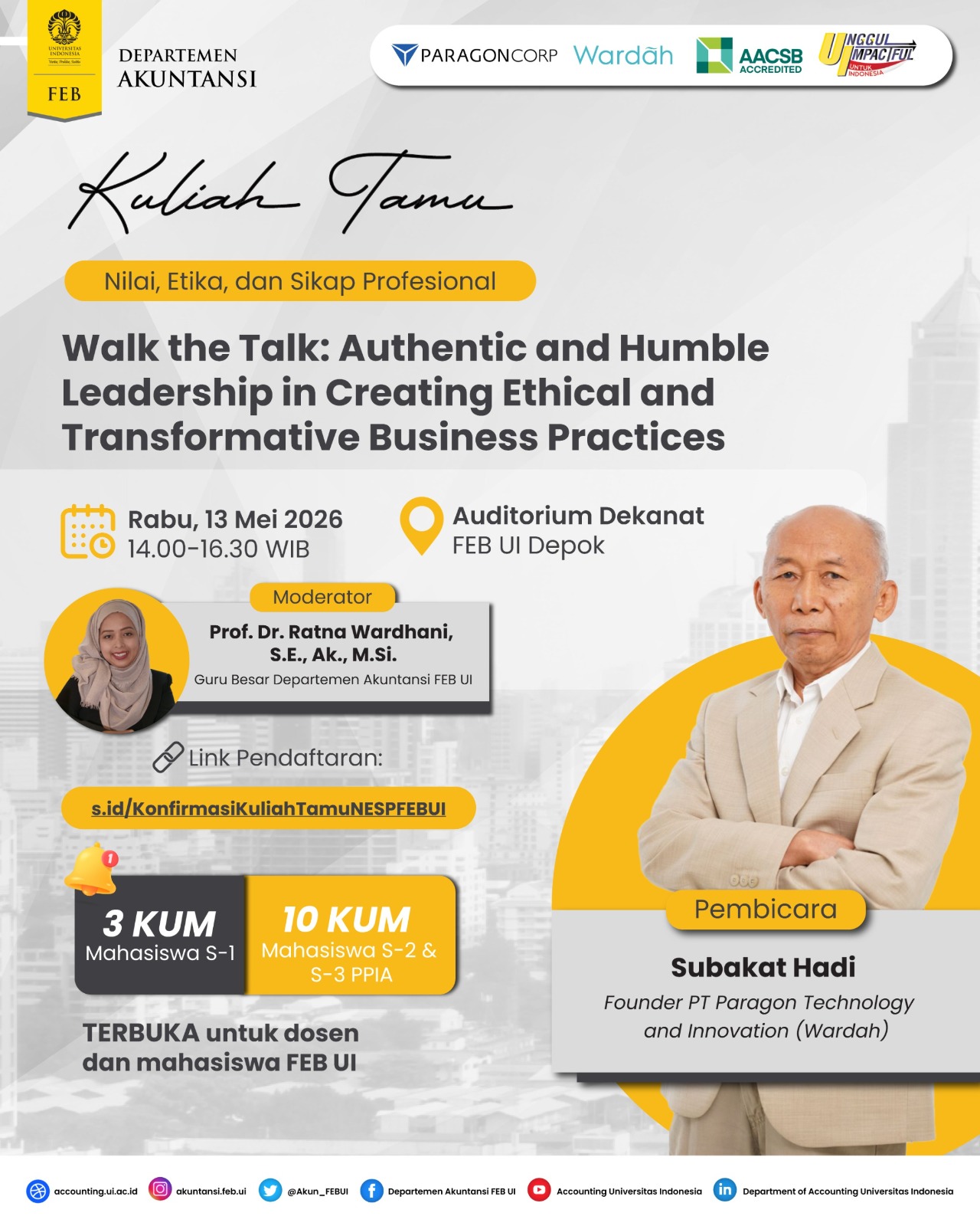 Event poster for 'Walk the Talk: Authentic and Humble Leadership' at FEB UI Depok, May 13, 2026, 14:00–16:30 WIB, Auditorium Dekanat, featuring Prof. Dr. Wardhani and Subakat Hadi.